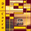 De Carro – Músicas para Ouvir em uma Viagem de Carro, Sons Relaxantes e Contemplativos专辑