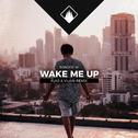Wake You Up (Flar & Vilain Remix)专辑