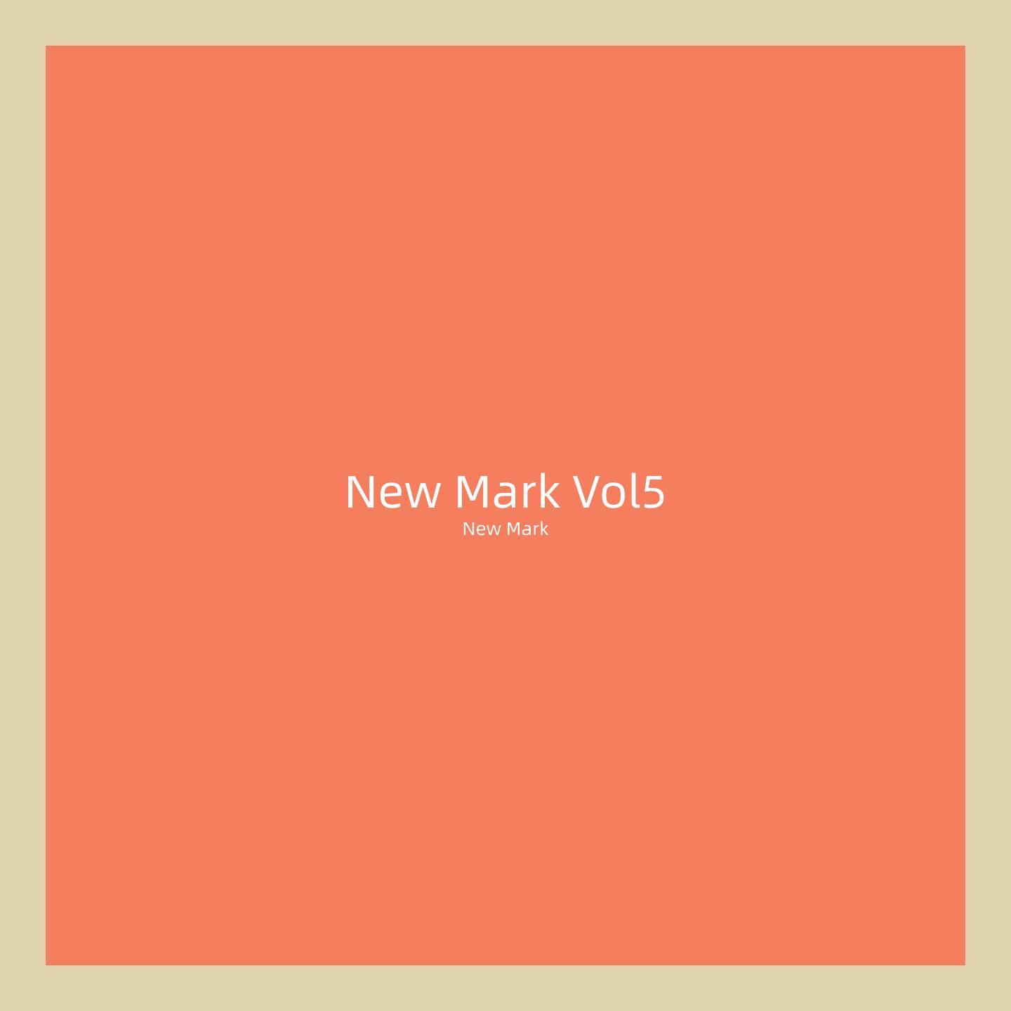 New Mark, Vol. 5