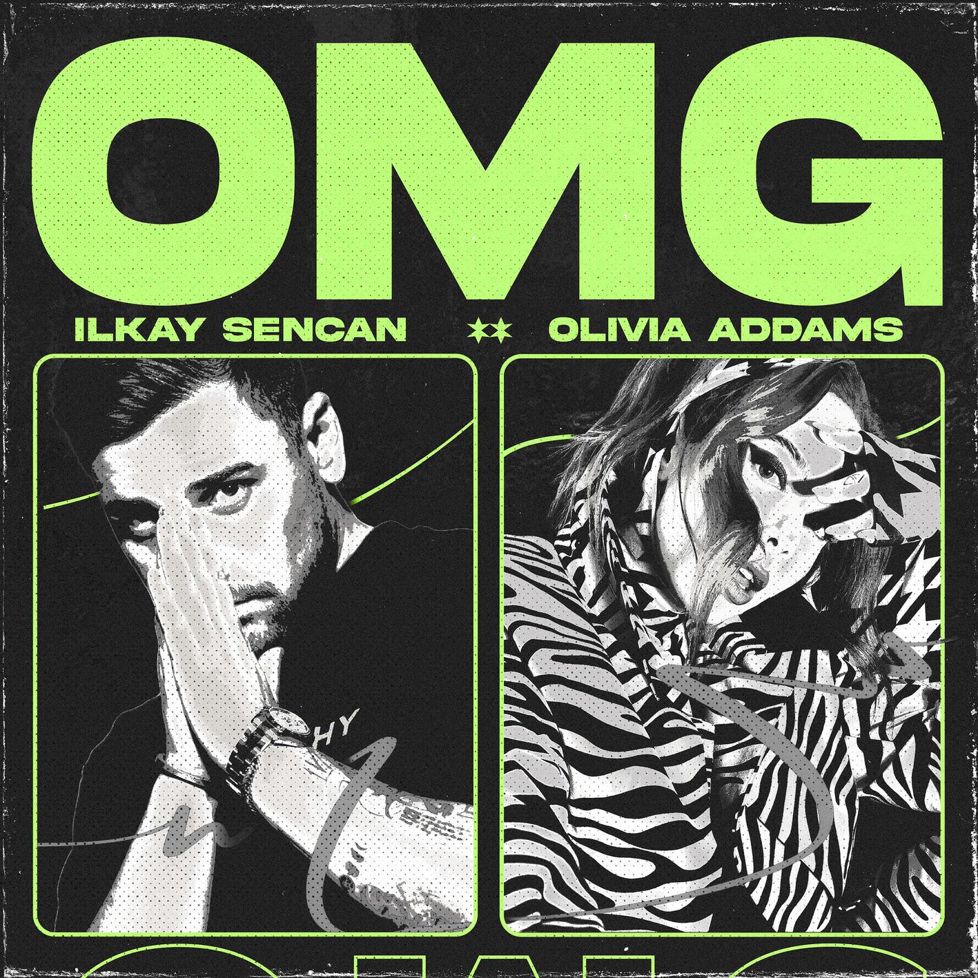 Ilkay Sencan - OMG (Oh My God)