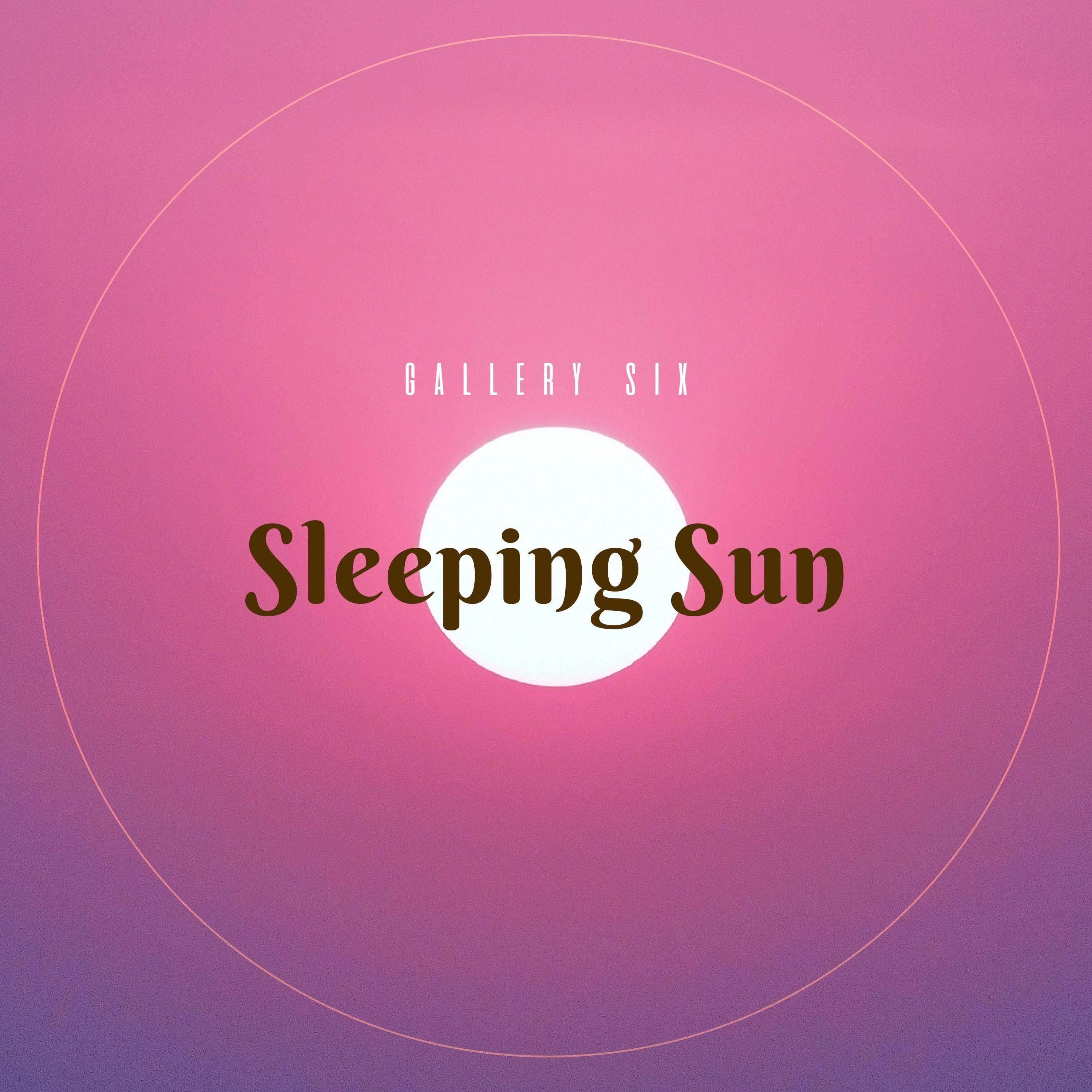 Sleeping Sun
