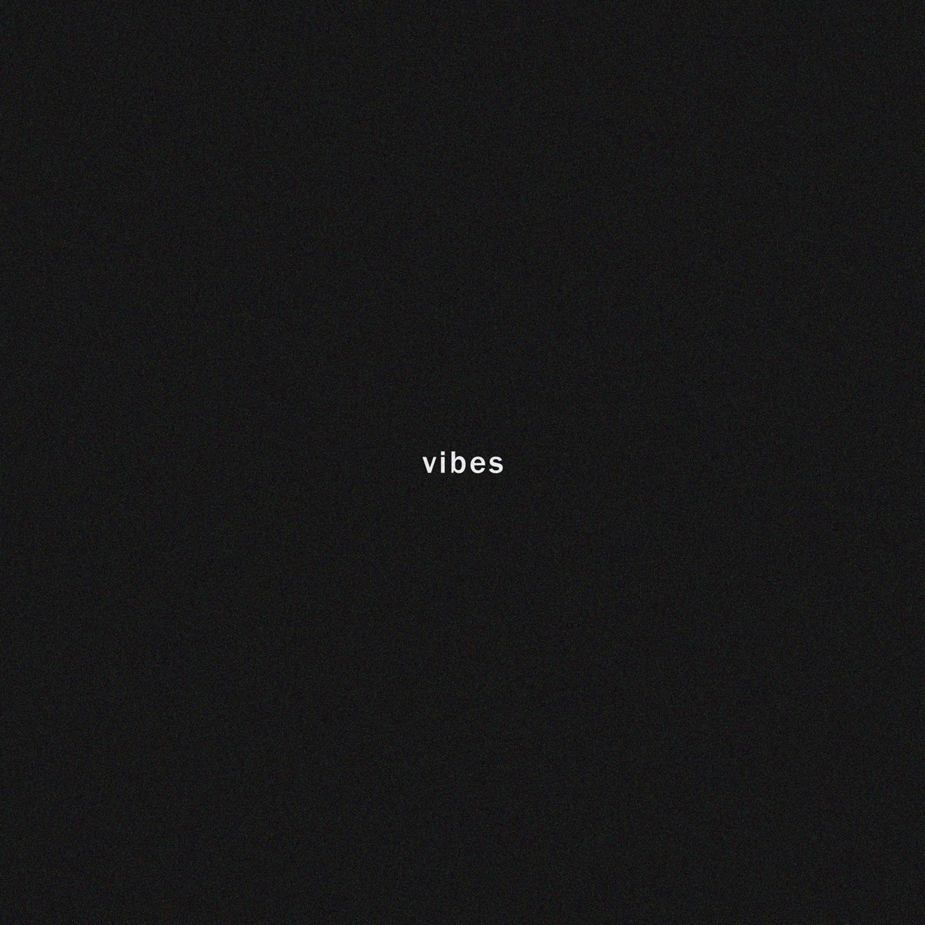 Vibes