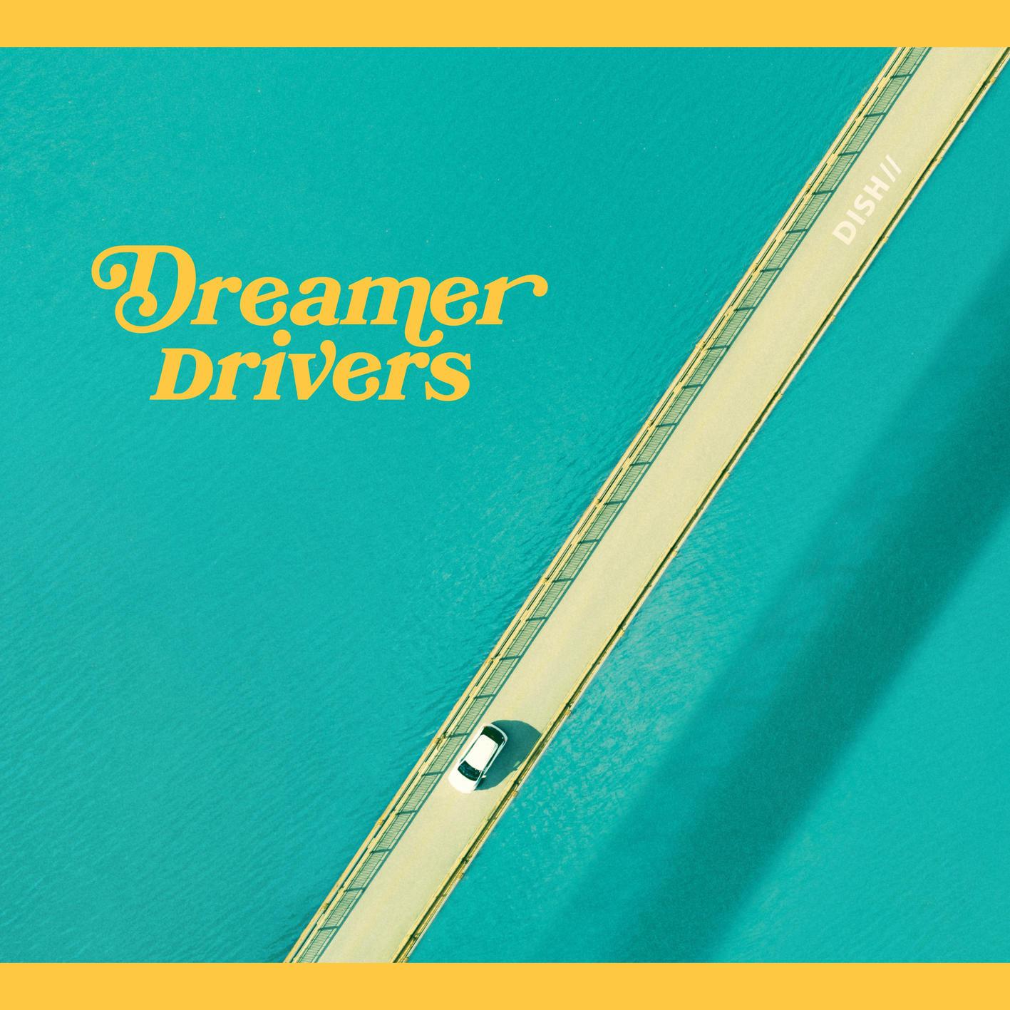 Dreamer Drivers专辑