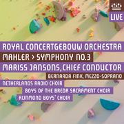 MAHLER, G.: Symphony No. 3 (Fink, Royal Concertgebouw Orchestra, Jansons)