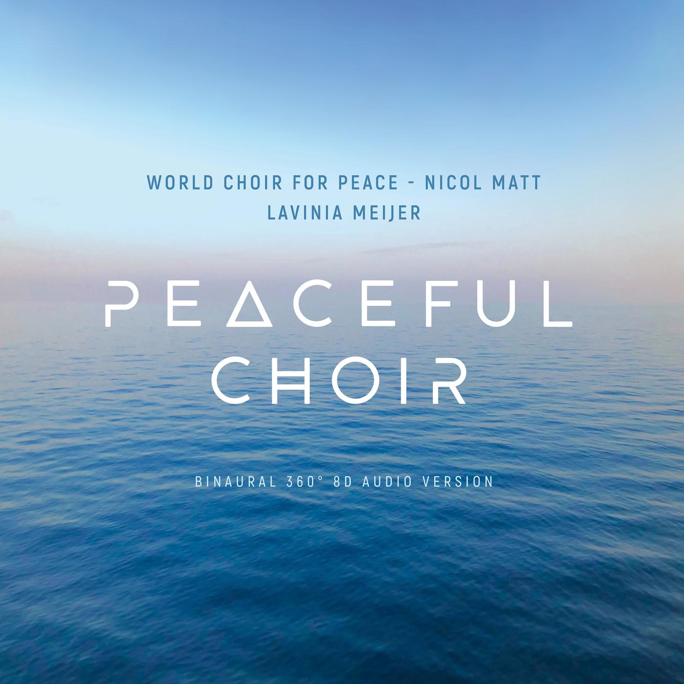 Peaceful Choir - New Sound of Choral Music (360° / 8D Binaural Version)