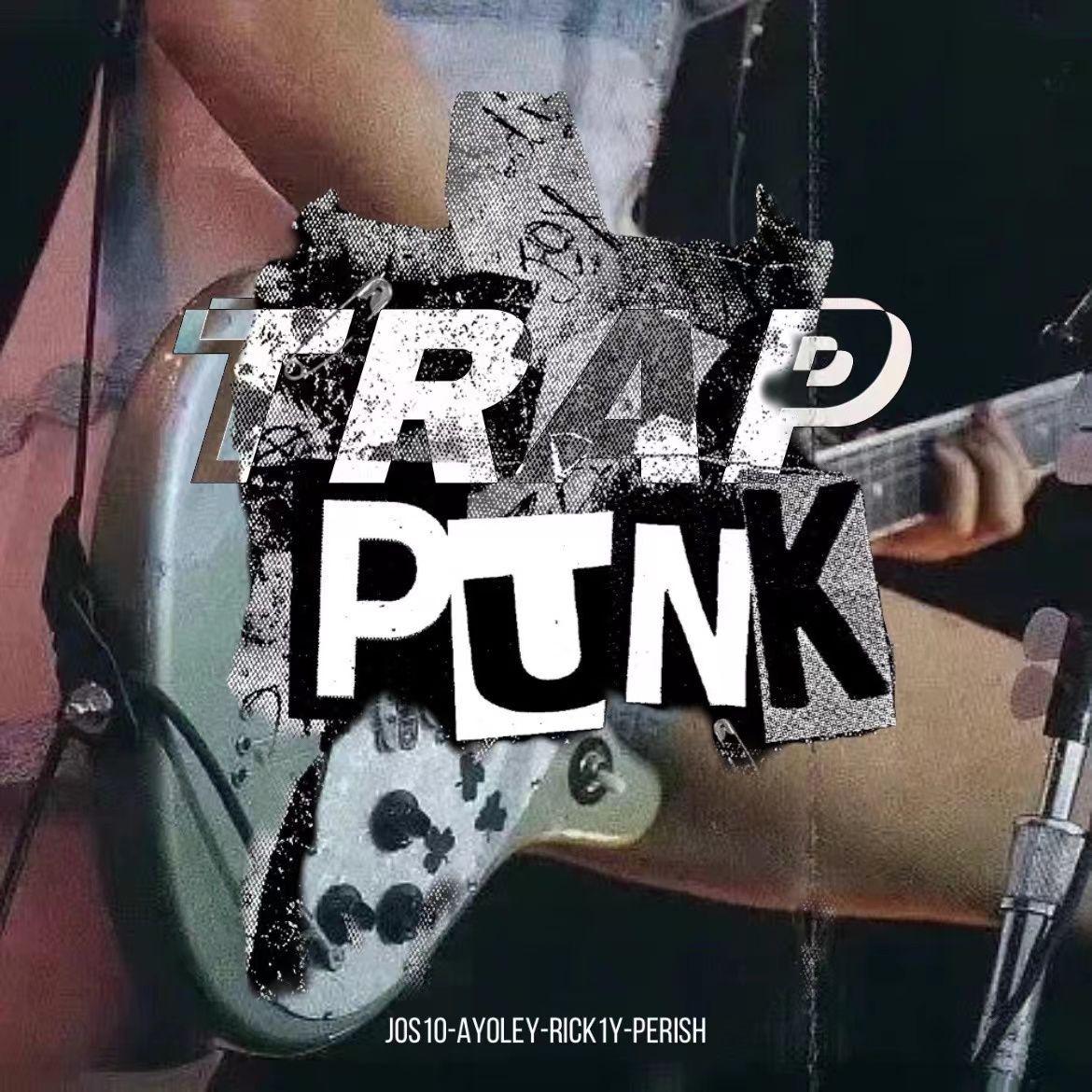 TRAP&PUNK VOL.1