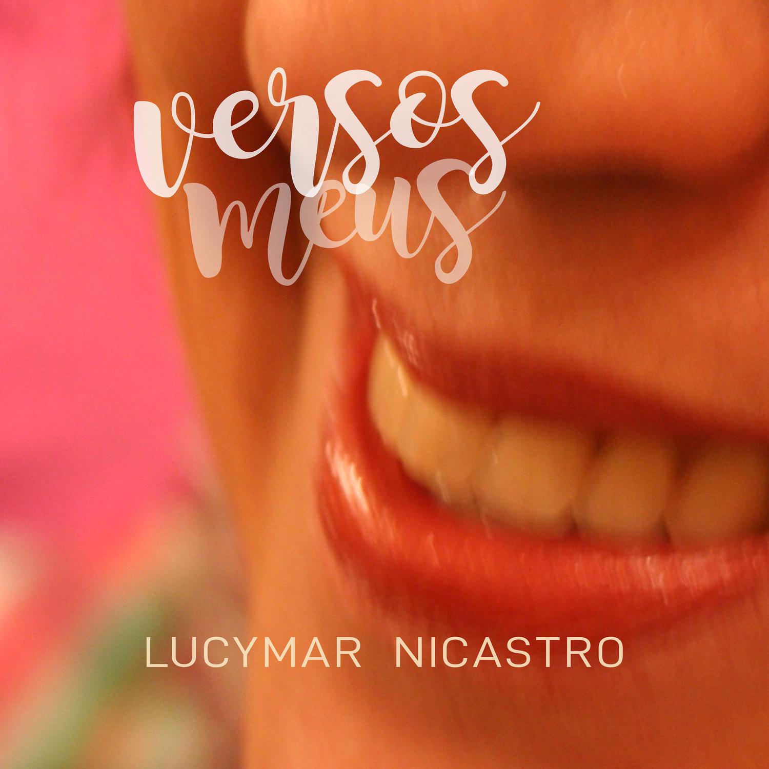 Lucymar Nicastro - Lembranças