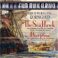 Erich Wolfgang Korngold: The Sea Hawk; Deception