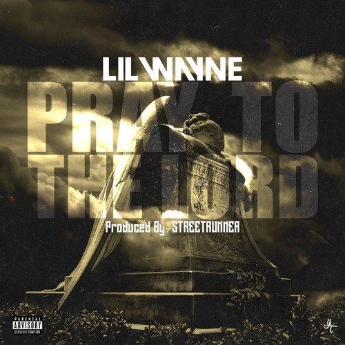 Pray To The Lord (Prod. By STREETRUNNER)