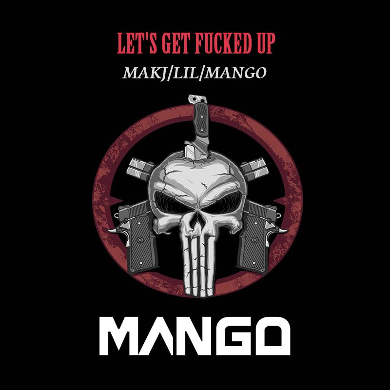 Let‘s Get F*cked Up(MANGO Remix).专辑