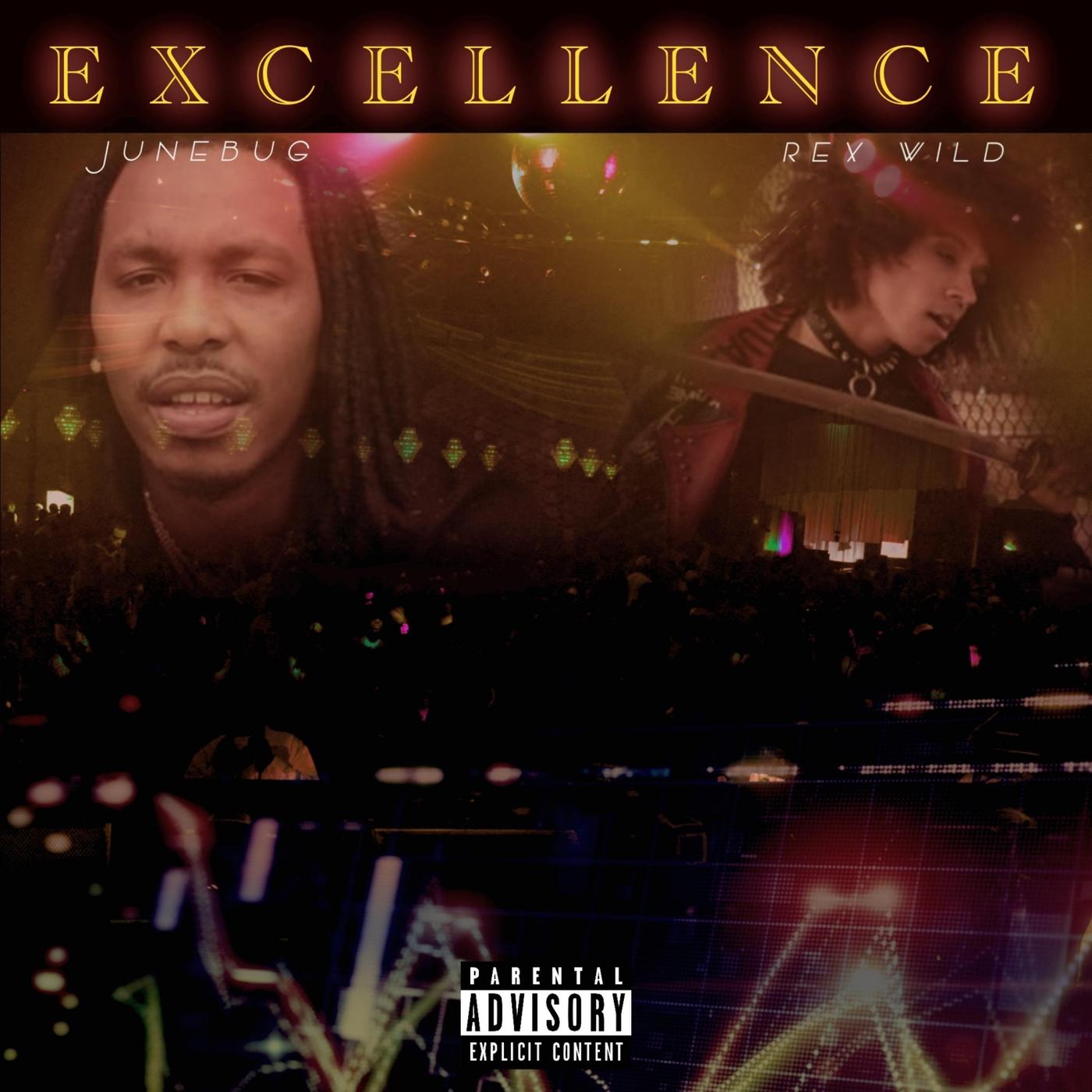 Excellence (feat. Rex Wild)