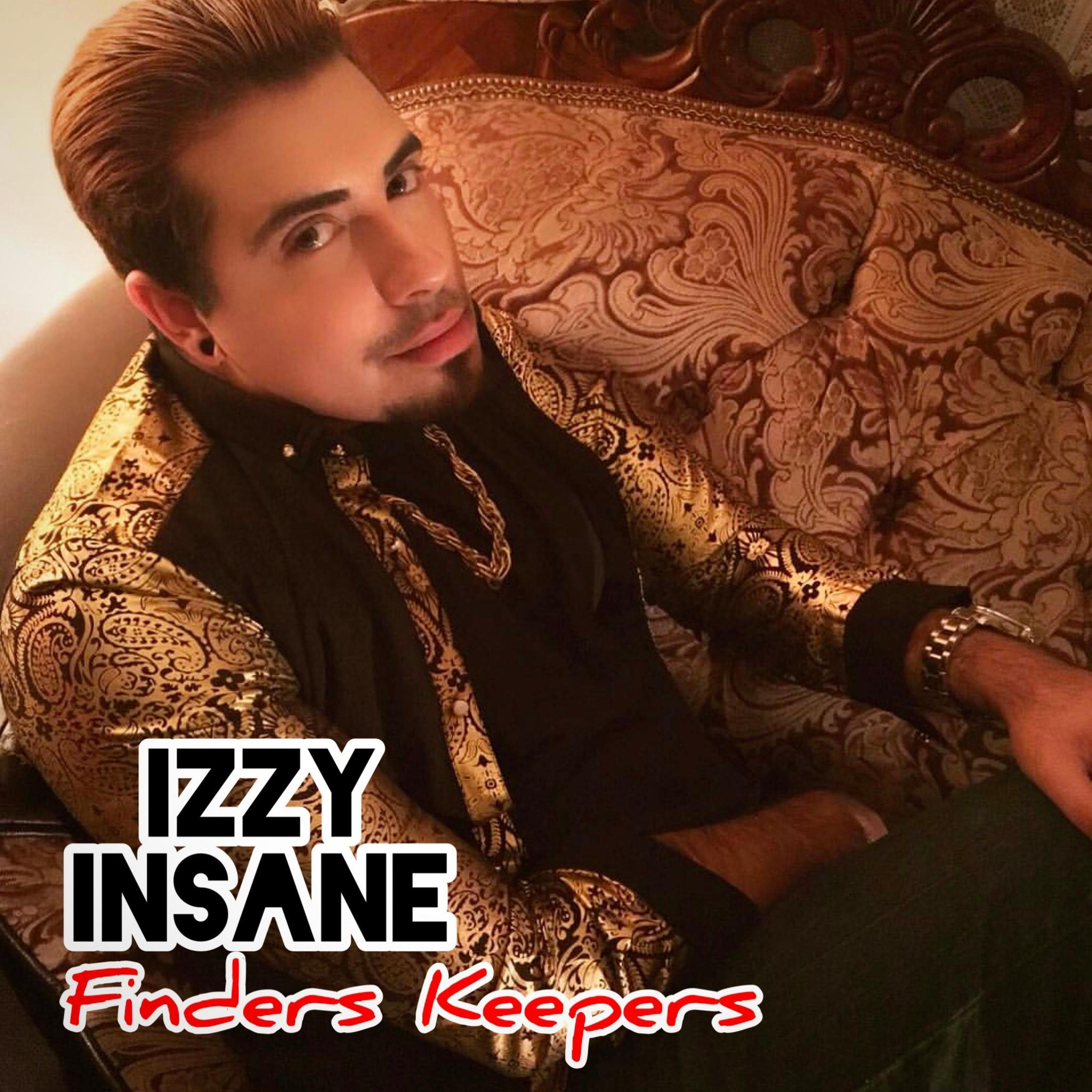 Izzy Insane - Finders Keepers
