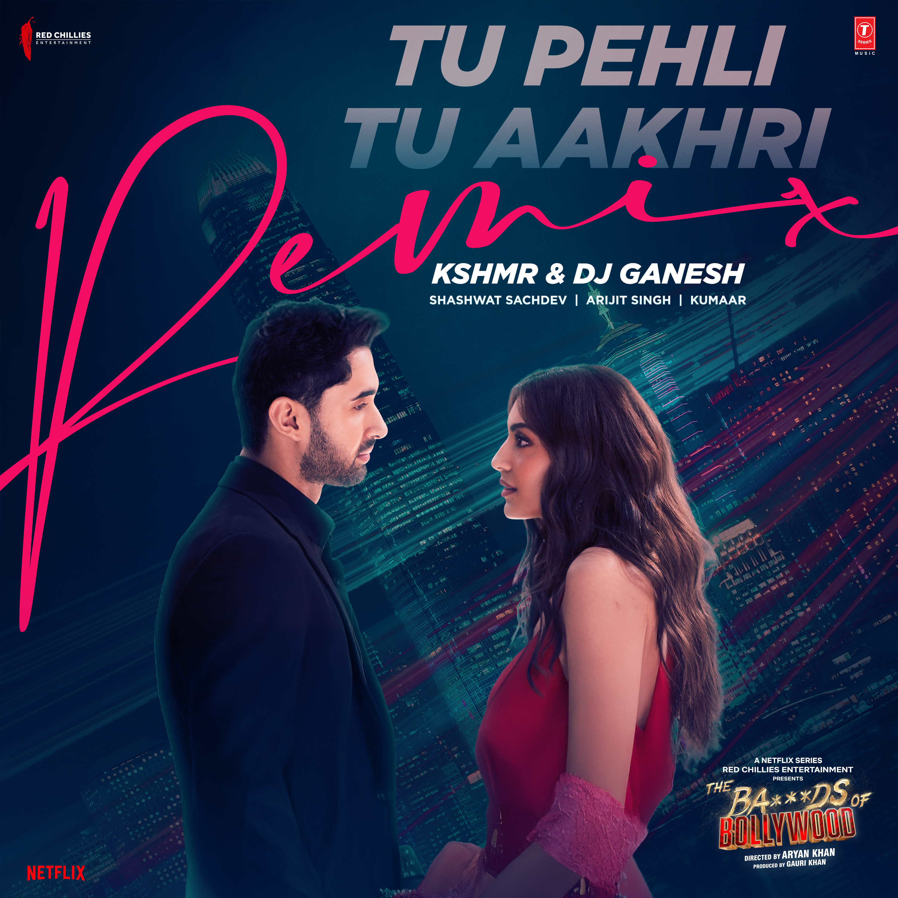 Tu Pehli Tu Aakhri Remix