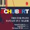 Schubert: Piano Trio, D. 929, Op. 100 & Fantasia, D. 934, Op. 159专辑