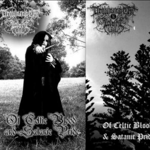 Of Celtic Blood & Satanic Pride