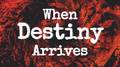 When Destiny Arrives专辑