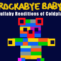 Rockabye Baby!