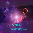 Impavidity（S7UX Remix）