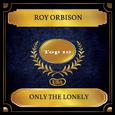 Only The Lonely (Billboard Hot 100 - No. 02)