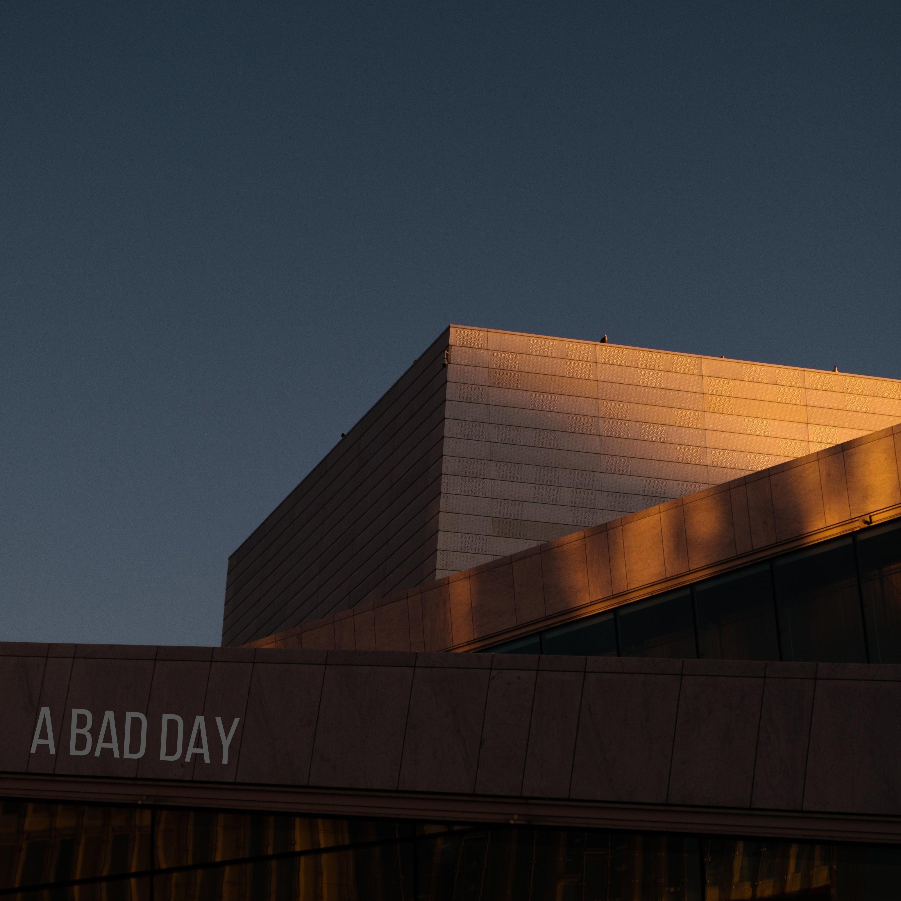 A Bad Day