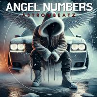 Angel Numbers (Dino $ Foru Remix)