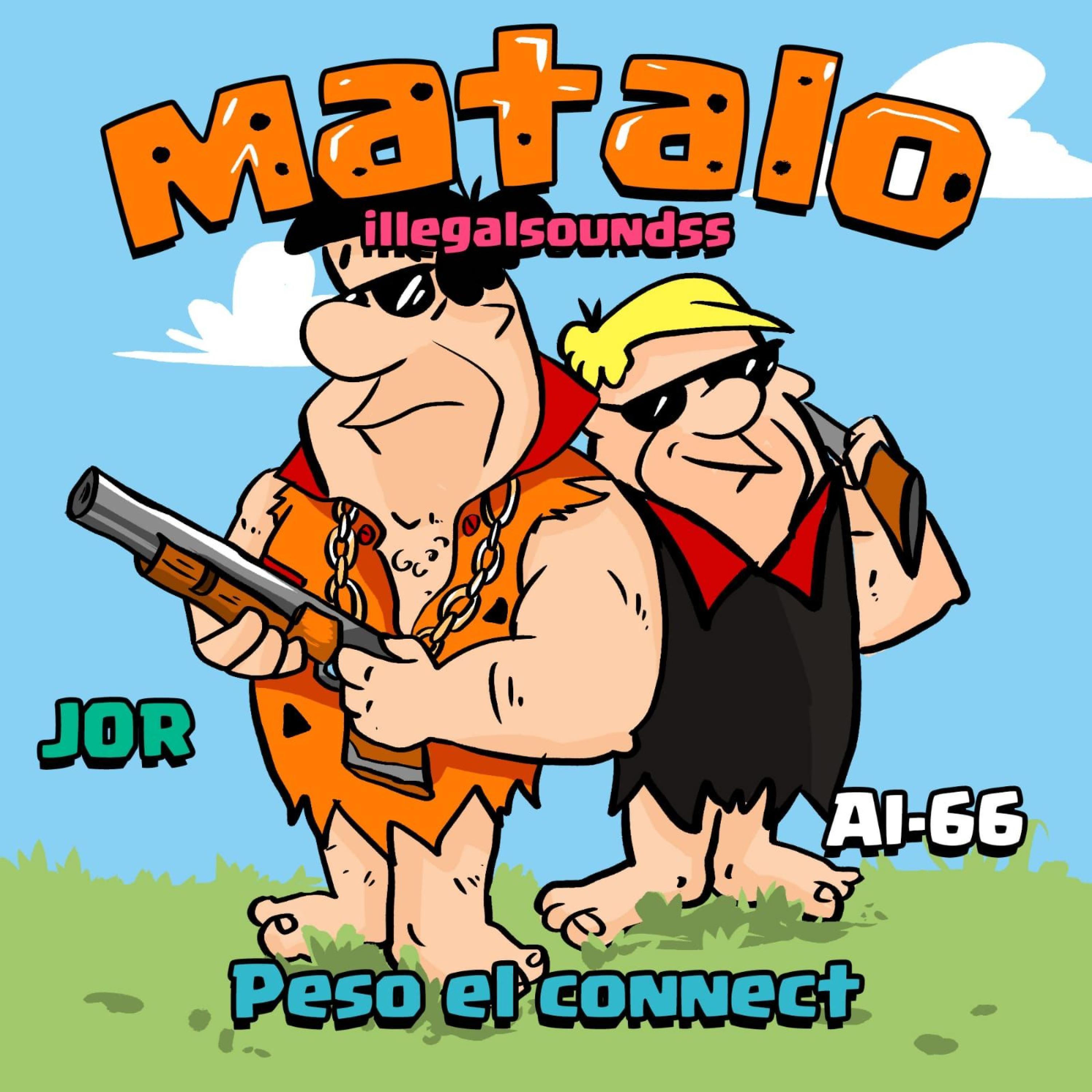 Matalo (feat. Peso El Connect)