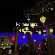 No more bets