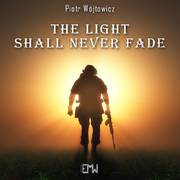 The Light Shall Never Fade