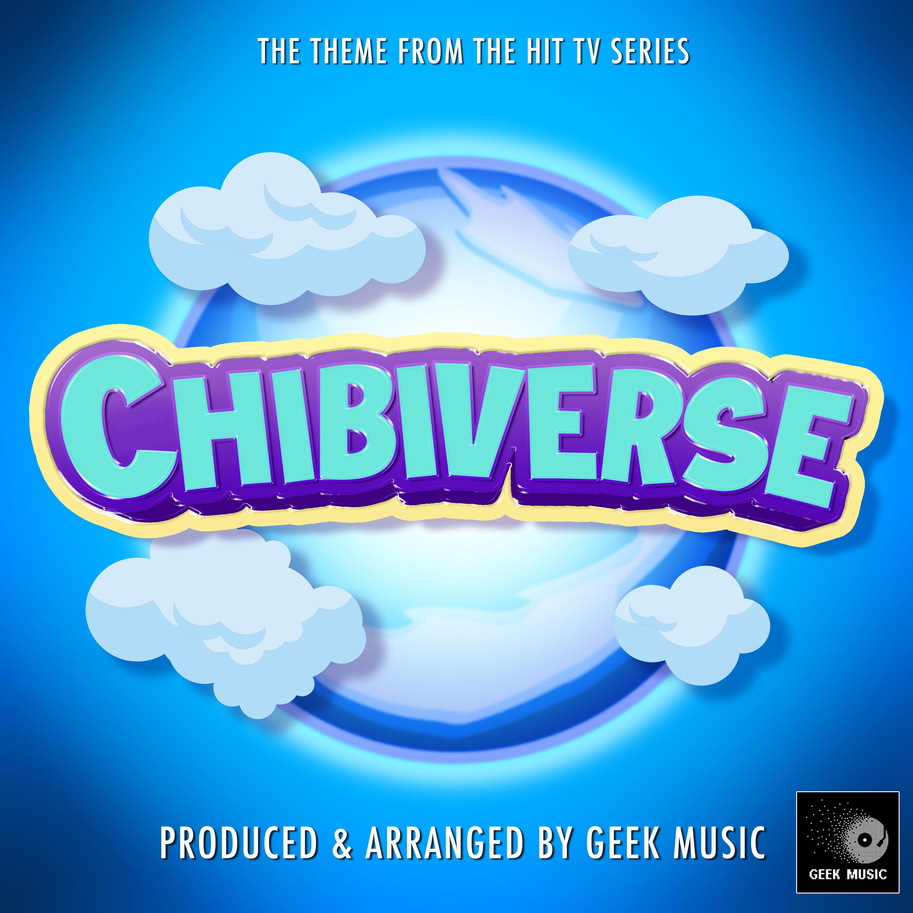 Chibiverse Main Theme (From "Chibiverse")