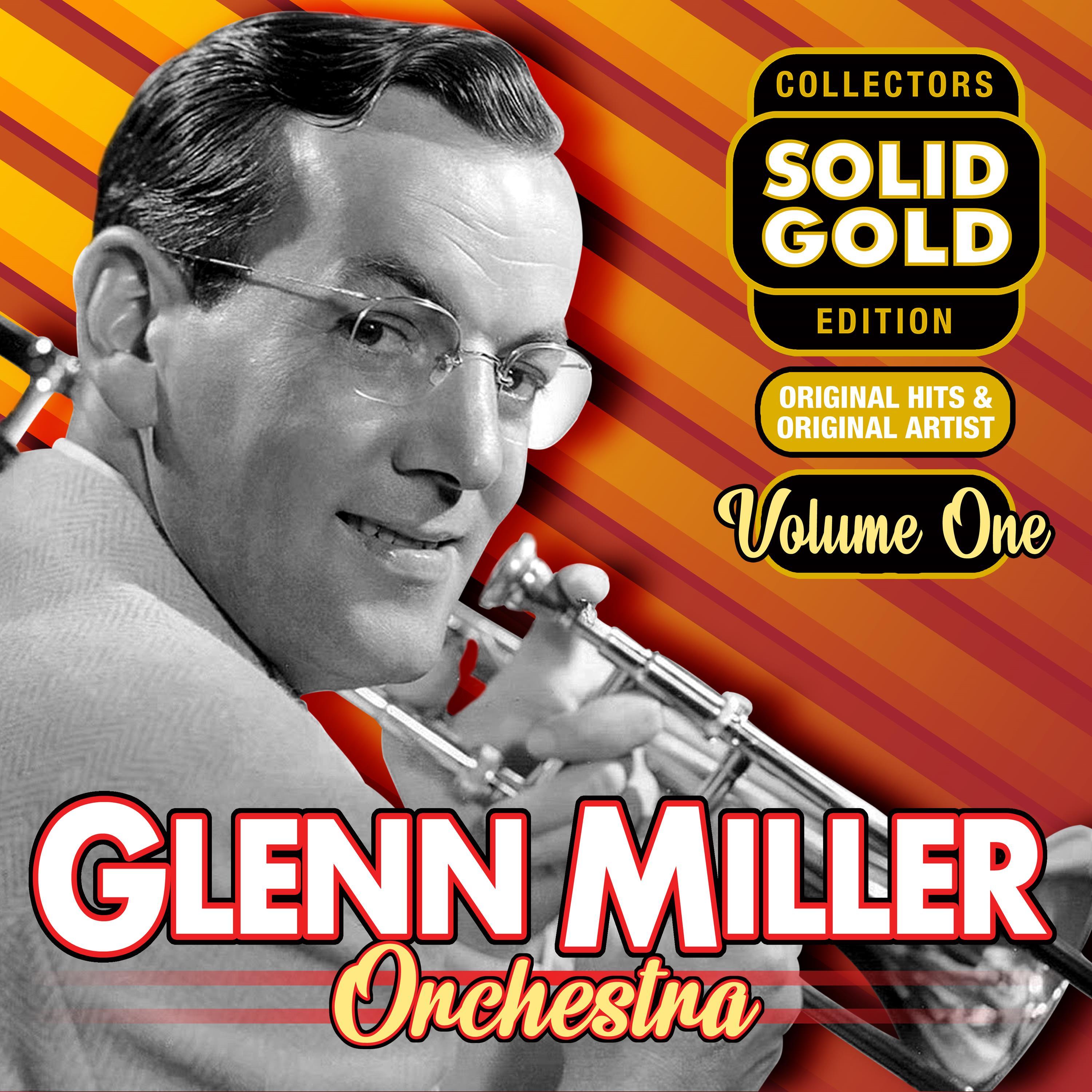 Solid Gold Glenn Miller, Vol. 1