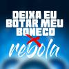 DJ Christian Vibe - Deixa Eu Botar o Boneco X Rebola (Remix)