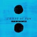 Shape Of You (HUANG MOYANG Bootleg)专辑