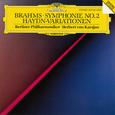 Brahms: Symphony No.2 In D Major, Op. 73; Variations On A Theme By Joseph Haydn, Op. 56a