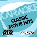 Zoom Karaoke - Classic Movie Hits专辑