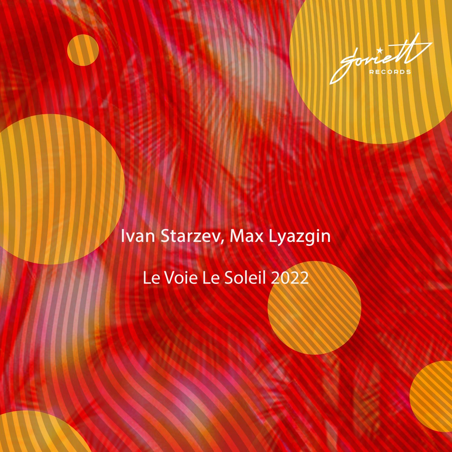 Ivan Starzev - Le Voie Le Soleil 2022