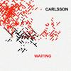 Carlsson - Waiting