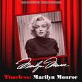 Timeless: Marilyn Monroe