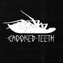 Crooked Teeth专辑