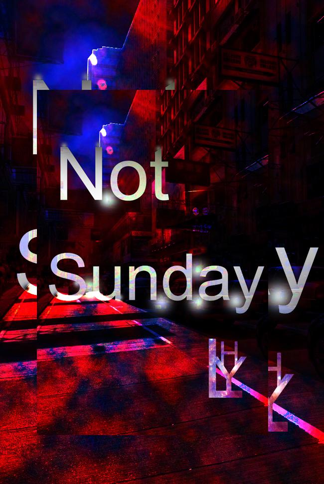 Not Sunday专辑