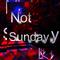 Not Sunday专辑