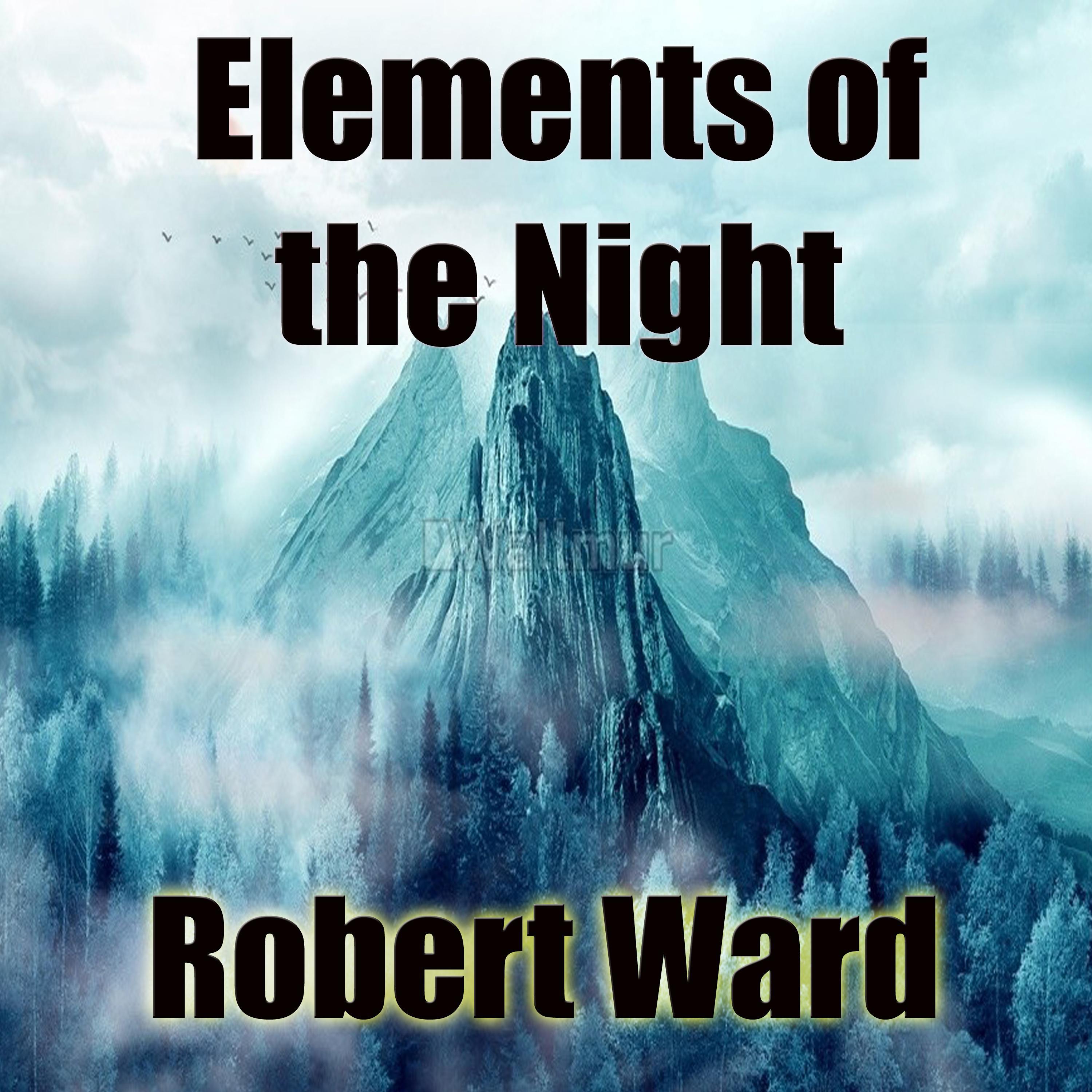 Elements of the Night