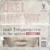Like I Love You (Bodalia Remix)