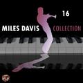 Miles Davis Collection, Vol. 16