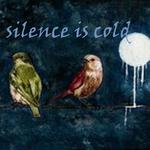 Silence is cold专辑