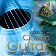 Songs with Classic Guitar and Relaxing Sounds