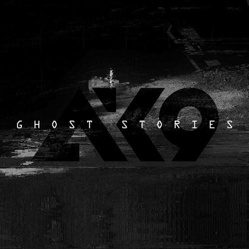 AK9 - Ghost Stories