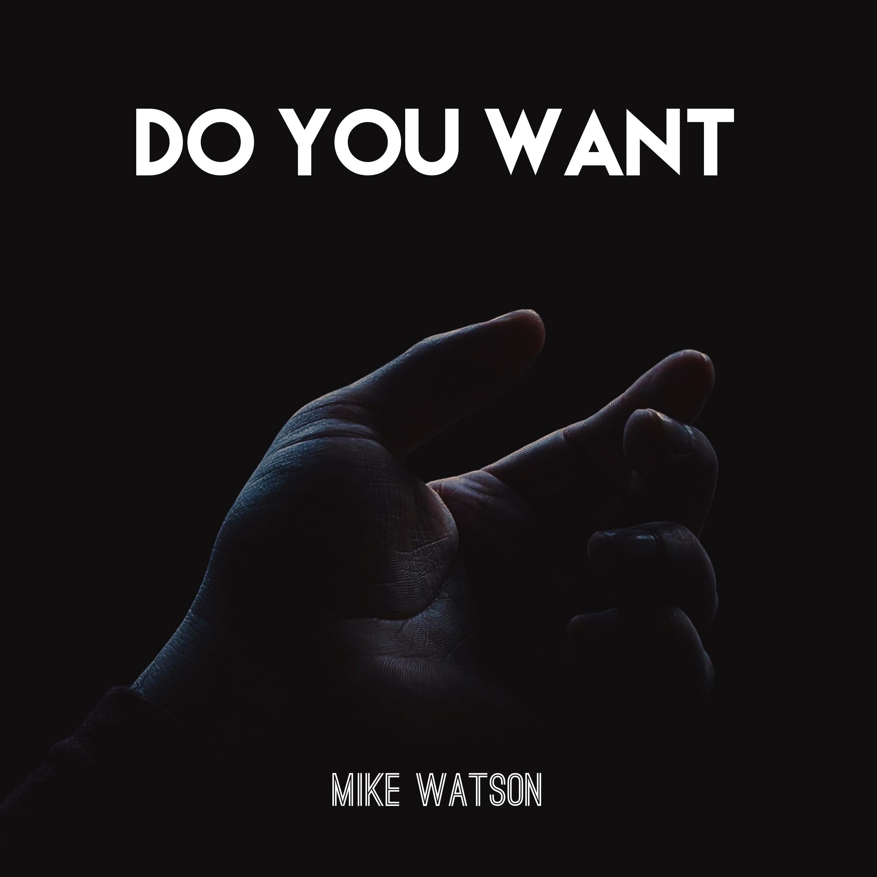 Do You Want