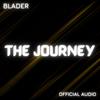 Blader - The Journey (Official Audio)