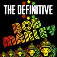 The Definitive Bob Marley