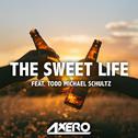 The Sweet Life (feat. T. M. Schultz)专辑